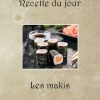 recette du jour makis